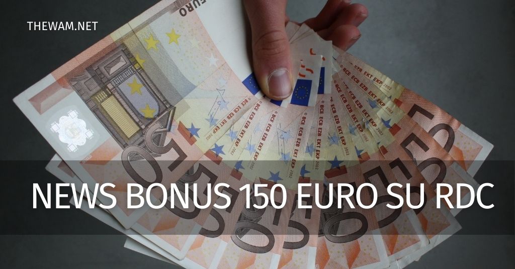 bonus-150-euro-su-rdc:-attesa-per-la-prossima-settimana