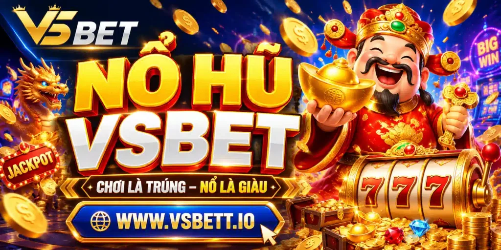 Nổ Hũ Vsbet