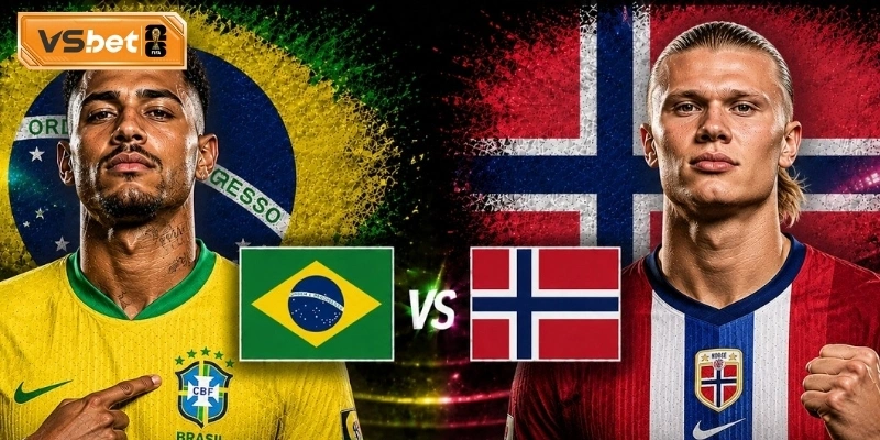 Phong độ của Brazil vs Norway trong mùa World Cup 2026